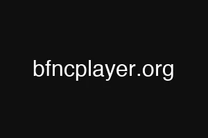 bfncplayer.org